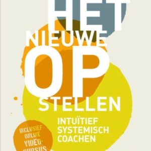 Het nieuwe opstellen