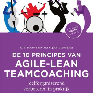 De 10 principes van agile-lean teamcoaching