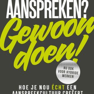 Aanspreken? Gewoon doen!