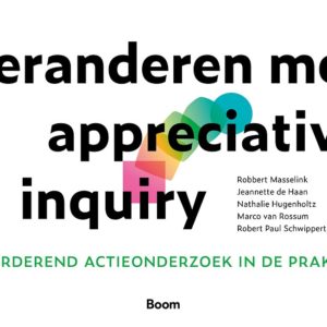 Veranderen met Appreciative Inquiry