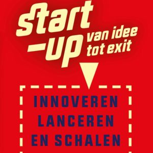 Start-up: van idee tot exit