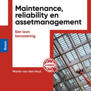 Maintenance, reliability en assetmanagement
