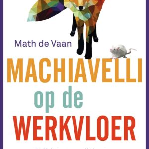 Machiavelli op de werkvloer