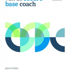 Het ambacht van de secure-base coach