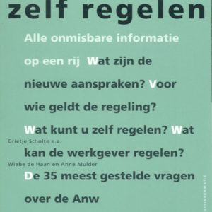 Zelf zorgen zelf regelen