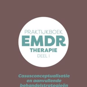 EMDR deel 1 therapie Praktijkboek