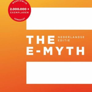 The E-Myth - Nederlandse editie