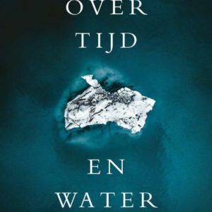 Over tijd en water