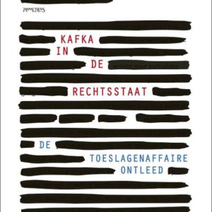 Kafka in de rechtsstaat