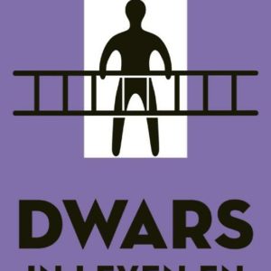 Dwars in leven en leren