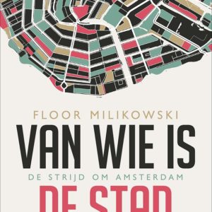 Van wie is de stad?