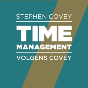 Timemanagement volgens Covey