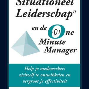 Situationeel leiderschap ll en de One Minute Manager