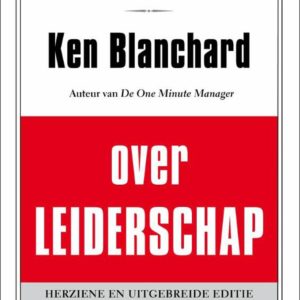 Ken Blanchard over leiderschap