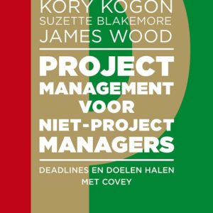 Projectmanagement voor niet-projectmanagers