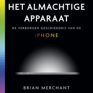 Het almachtige apparaat