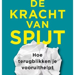 De kracht van spijt