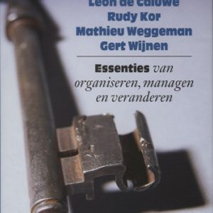 Essenties van organiseren, managen en veranderen