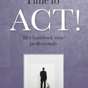 Time to ACT!