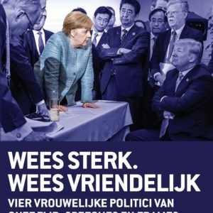 Wees sterk. Wees vriendelijk