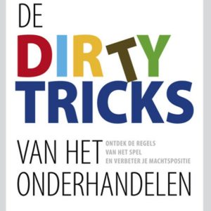 De dirty tricks van het onderhandelen