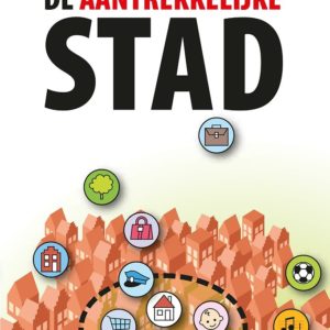 De aantrekkelijke stad