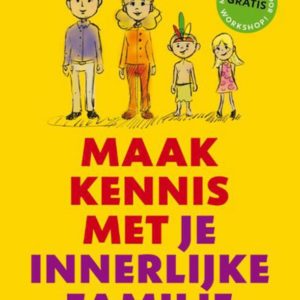 Maak kennis met je innerlijke familie
