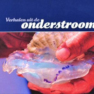 Verhalen uit de onderstroom