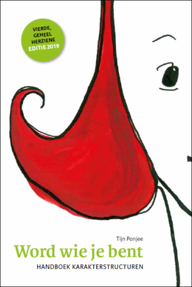 Word wie je bent - Handboek karakterstructuren