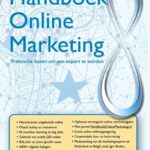 Handboek Online Marketing deel 8 - met tools, templates, oefenomgeving, expertcases #HOM8