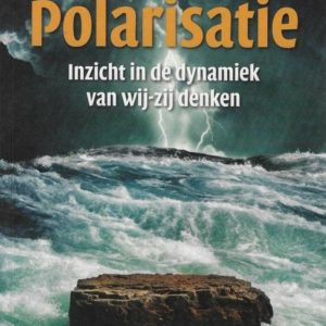 Polarisatie. Inzicht in de dynamiek van wij-zij denken