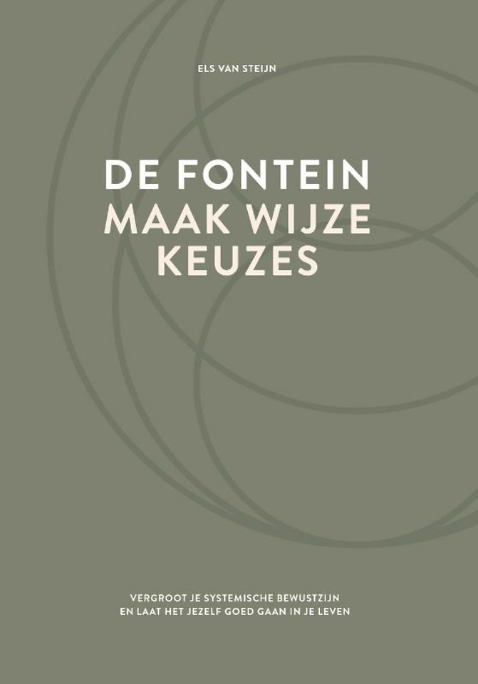 De fontein, maak wijze keuzes