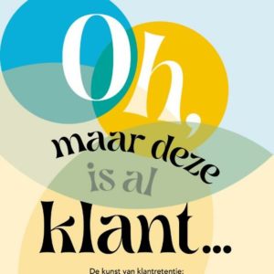 Oh, maar deze is al klant…