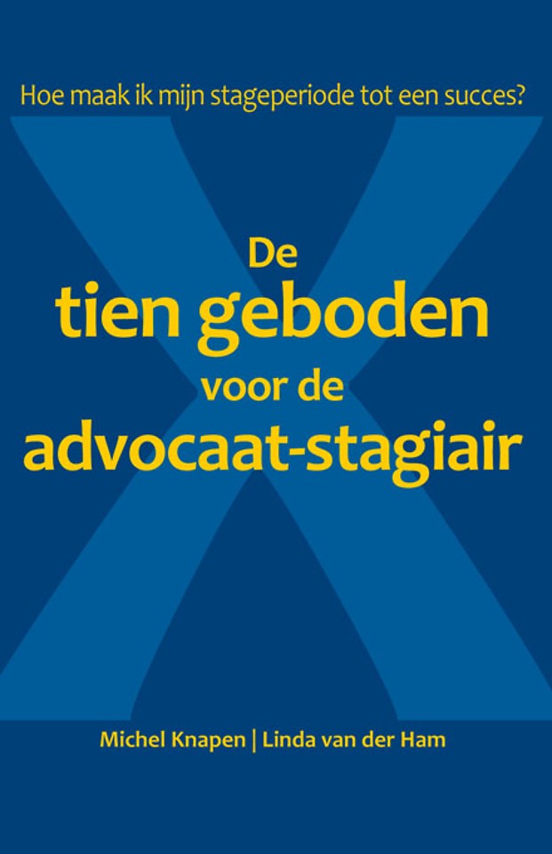 De tien geboden voor de advocaat-stagiair
