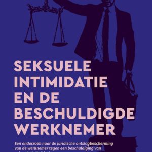 Seksuele intimidatie en de beschuldigde werknemer