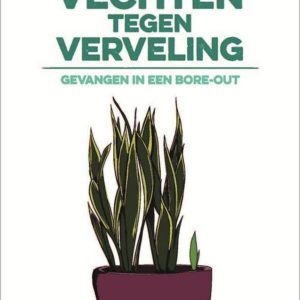 Vechten tegen verveling