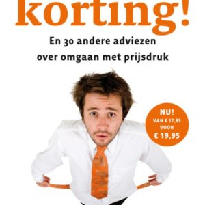 Geef nooit korting!