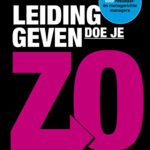 Leidinggeven doe je zo!