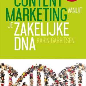 Contentmarketing vanuit je zakelijke DNA