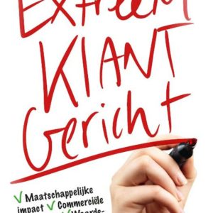 Extreem klantgericht