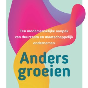 Anders groeien
