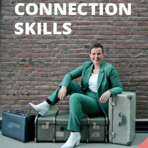 Connection Skills
