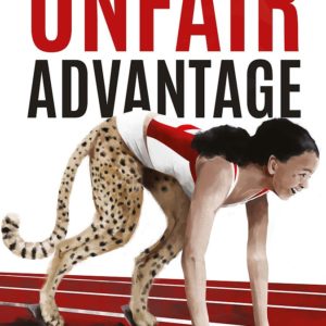 Unfair advantage