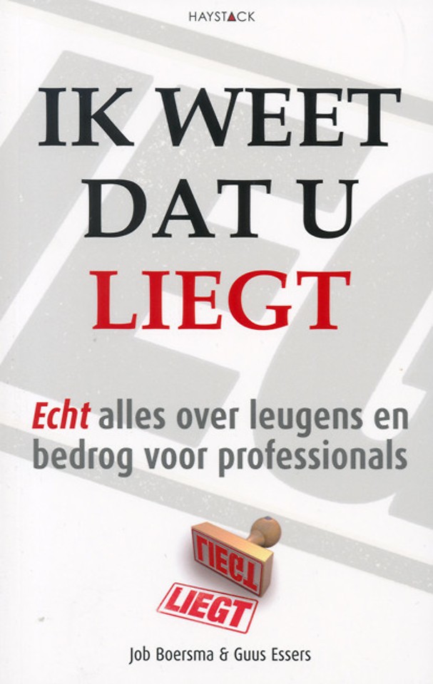 Ik weet dat u liegt