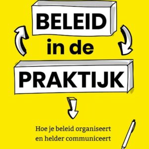 Beleid in de praktijk