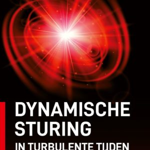 Dynamische sturing in turbulente tijden