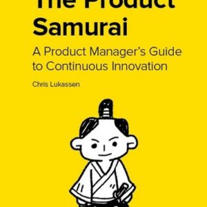 The Product Samurai