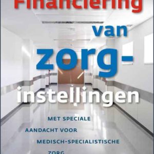 Financiering van zorginstellingen
