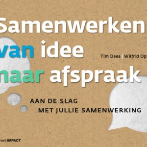 Samenwerken: van idee naar afspraak