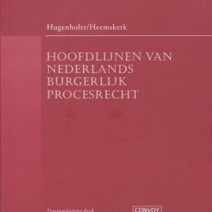 Hoofdlijnen van Nederlands Burgerlijk Procesrecht